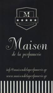 MAISON DE LA PERFUMERIE ΑΡΩΜΑΤΟΠΩΛΕΙΟ ΑΙΘΕΡΙΑ ΕΛΑΙΑ ΠΕΙΡΑΙΑΣ ΧΑΤΖΗΠΕΤΡΟΣ ΑΝΤΩΝΙΟΣ ΚΑΙ ΣΙΑ ΟΕ